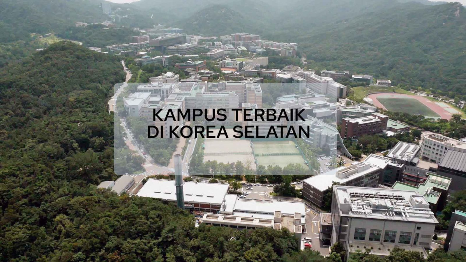 kampus terbaik di korea selatan