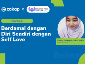 cakap-upskill-x-biro-psikologi-empathy-self-love